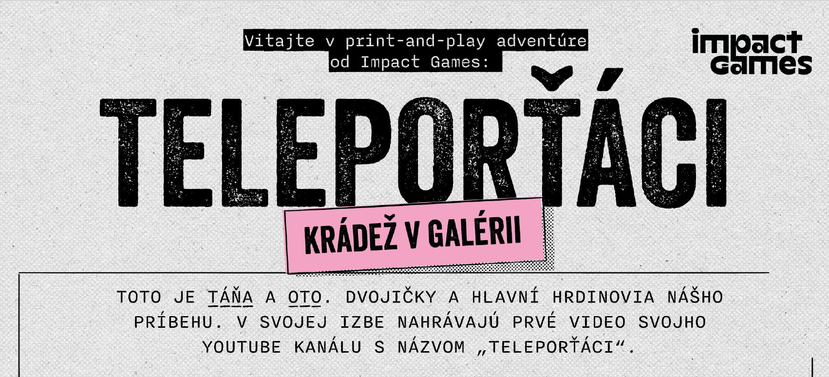 Teleporťáci 1: Krádež v galérii