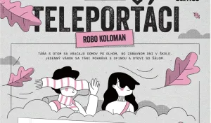 Teleporťáci 5: Robo Koloman, diel 1.