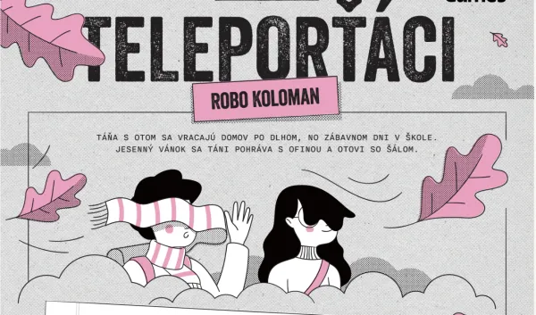 Teleporťáci 5: Robo Koloman, diel 1.